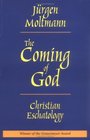 Coming of God Christian Eschatology