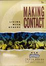 Making Contact Living with Others