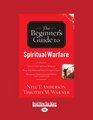 Beginner's Guide To Spiritual Warfare