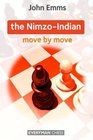 The NimzoIndian Move by Move
