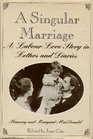 A singular marriage A labour love story in letters and diaries