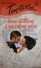 A Valentine Wish (Harlequin Temptation, No 576)