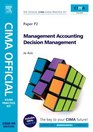 CIMA Official Exam Practice Kit Management Accounting Decision Management Fourth Edition 2008 Edition