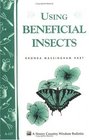 Using Beneficial Insects Storey Country Wisdom Bulletin A127