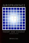 Jurisprudence Theory and Context Second Edition
