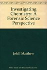 Investigating Chemistry  Solutions Manual