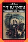 PT Barnum The Legend and the Man