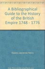 British Empire Before the American Revolution  Bibliographical Guide to the History of the British Empire 17481776