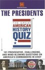 The Great American History Quiz The Presidents
