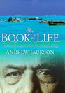 The Book of Life One Man's Search for the Wisdom of Age