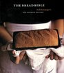 The Bread Bible Beth Hensperger's 300 Favorite Recipes