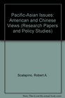PacificAsian Issues American and Chinese Views