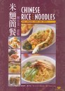 Chinese Rice and Noodles With Appetizers Soups and Sweets