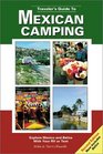 Traveler's Guide to Mexican Camping Explore Mexico and Belize With Your Rv or Tent