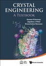 Crystal Engineering A Textbook