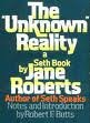 The 'Unknown' Reality, Vol 2