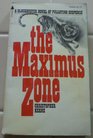 The Maximus Zone