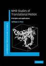 NMR Studies of Translational Motion Principles and Applications