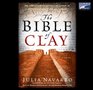 The Bible of Clay (UNABRIDGED) [AUDIOBOOK] [CD]