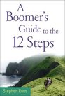 A Boomer's Guide to the 12 Steps