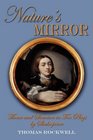 Nature's Mirror Theme and Structure in Ten Plays by Shakespeare