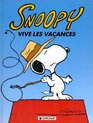 Snoopy tome 15  Vive les vacances