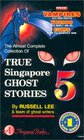 True Singapore Ghost Stories  Book 5