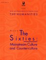 An Introduction to the Humanities The Sixties  Mainstream Culture and Counterculture Block 6