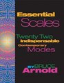 Essential Scales Twenty Two Indispensable Contemporary Modes