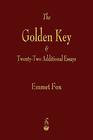 The Golden Key and TwentyTwo Additional Essays