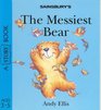 The Messiest Bear
