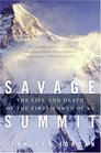 Savage Summit The Life and Death of the First Women of K2