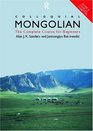 Colloquial Mongolian The Complete Course for Beginners