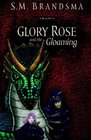 Glory Rose And The Gloaming