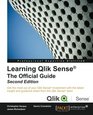 Learning Qlik Sense The Official Guide  Second Edition