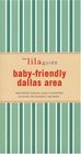 The lilaguide BabyFriendly Dallas/Ft Worth New Parent Survival Guide to Shopping Activities Restaurants and more