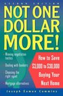 Not One Dollar More How to Save 3000 to 30000 Buying Your Next Home 2nd Edition