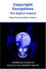 Copyright Exceptions The Digital Impact