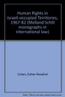 Human Rights in the IsraeliOccupied Territories 19671982