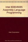 8080/8085 Assembly Language Programming Manual/980940