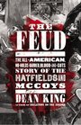 The Feud The Hatfields  McCoys