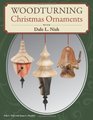 Woodturning Christmas Ornaments with Dale L Nish