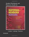 Student Workbook and Resource Guide for Olds' MaternalNewborn Nursing  Women's Health Across the Lifespan
