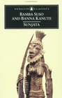 Sunjata Gambian Versions of the Mande Epic by Bamba Suso and Banna Kanute