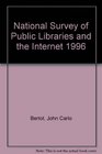 National Survey of Public Libraries and the Internet 1996