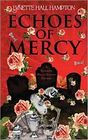 Echoes of Mercy (Reverend Willa Hinshaw, Bk 2)