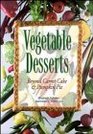 Vegetable Desserts  Beyond Carrot Cake and Pumpkin Pie