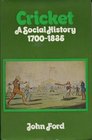 Cricket A Social History 17001835