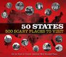 50 States 500 Scary Places to Visit On the Hunt to Uncover America's Most Haunted Places
