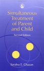 Simultaneous Treatment of Parent and Child